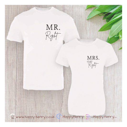 Mr and Mrs Right Matching Tees